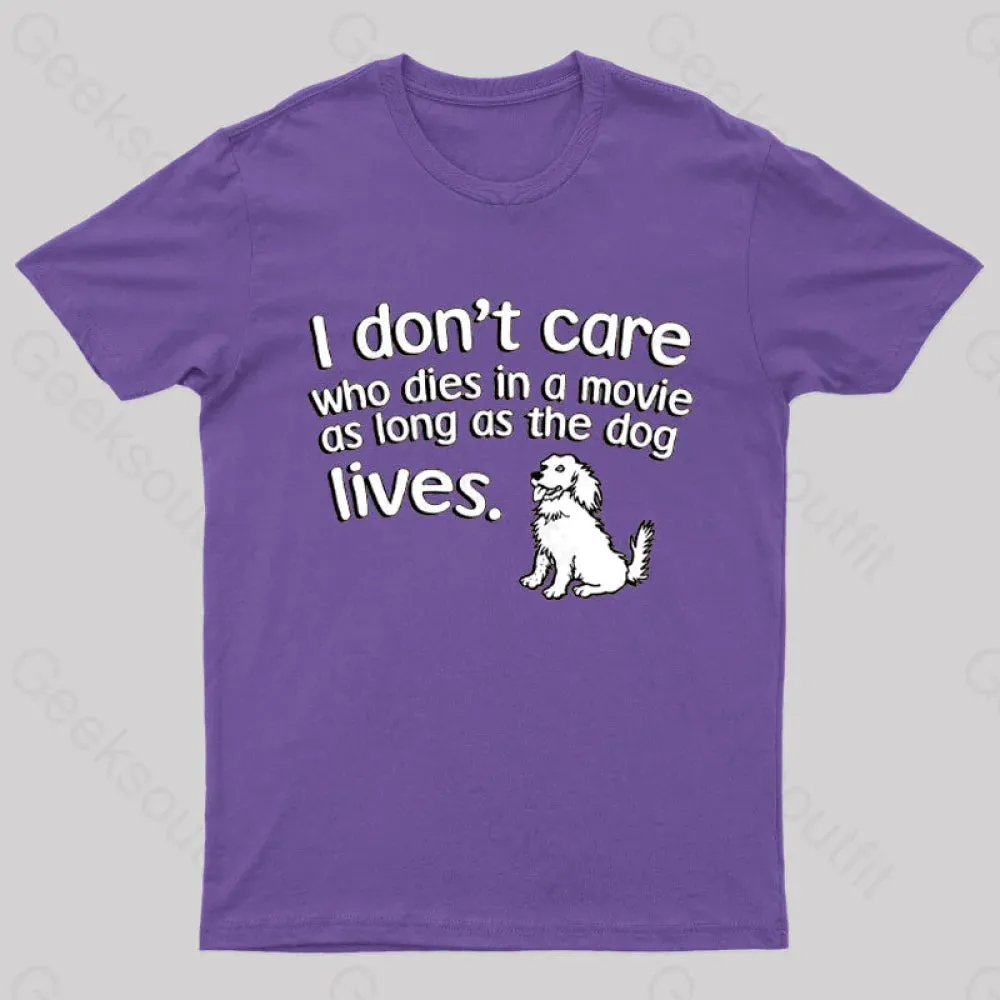 As Long As The Dog Lives Nerd T-Shirt