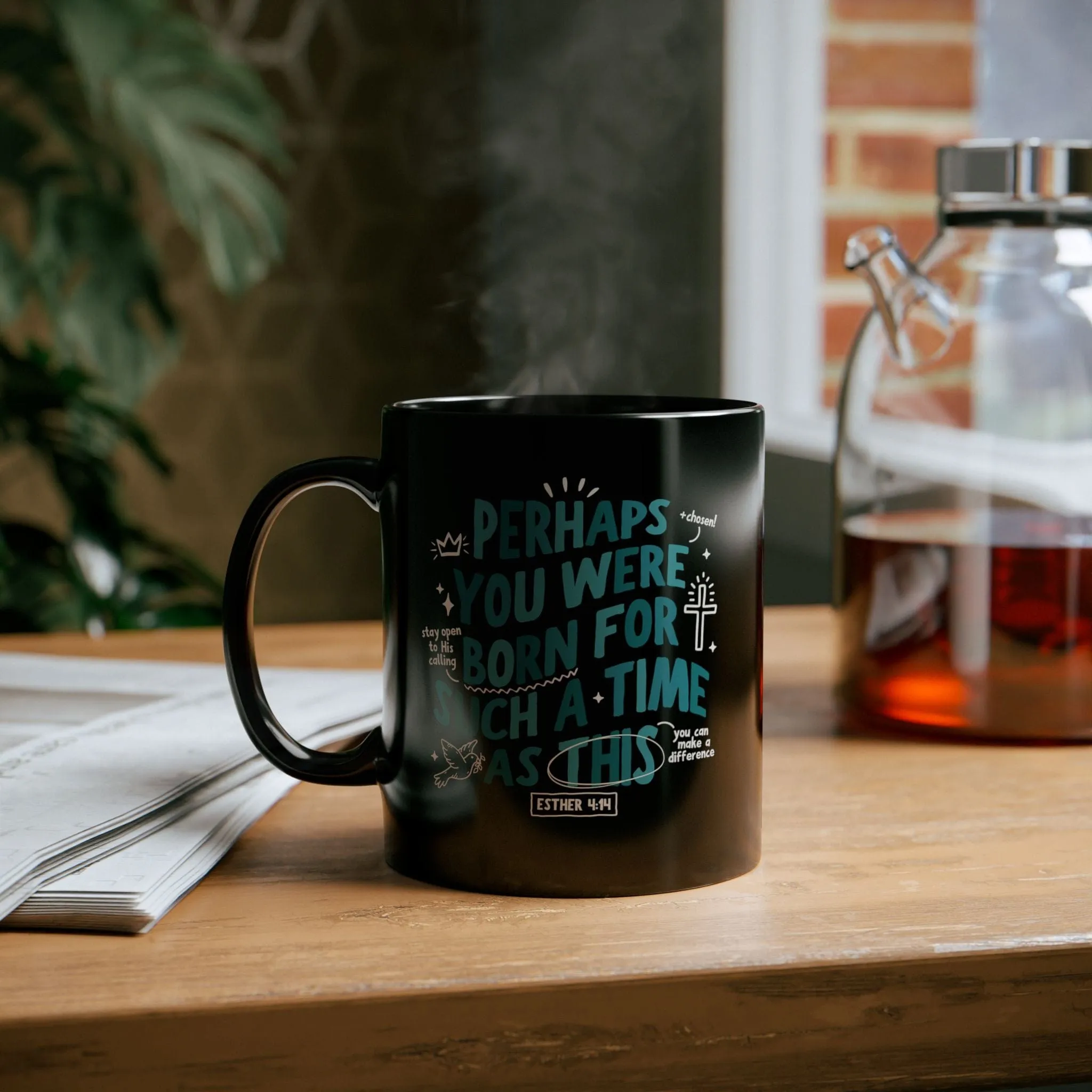 Born for Such a Time 11oz Black Mug