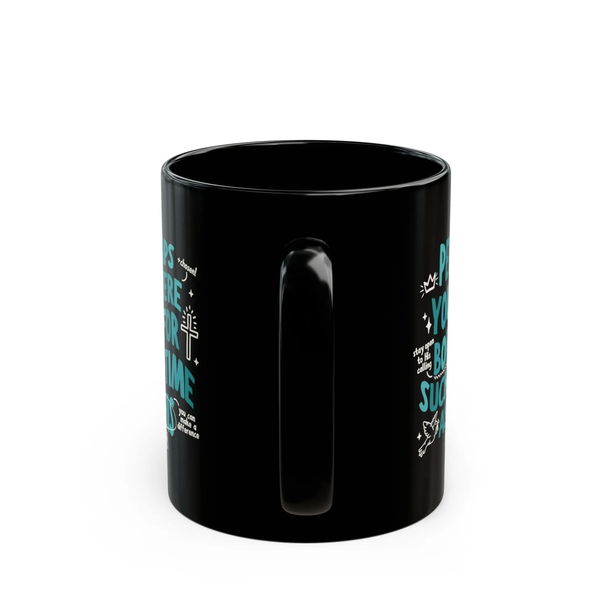 Born for Such a Time 11oz Black Mug
