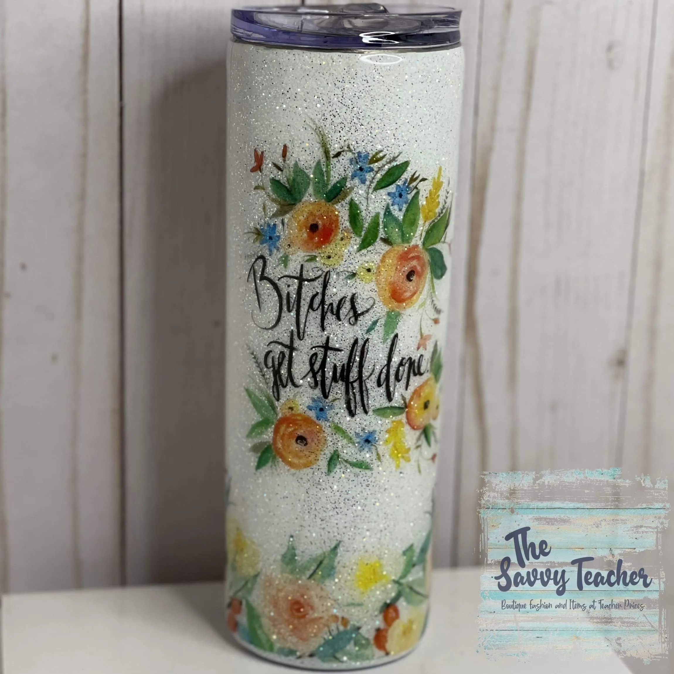 White Floral Glitter - Bitches get Stuff done
